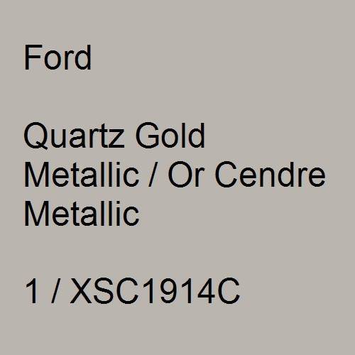 Ford, Quartz Gold Metallic / Or Cendre Metallic, 1 / XSC1914C.